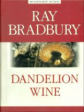 Брэдбери. Вино из одуванчиков (Dandelion Wine). КДЧ на английском языке. Серия "My Favourite Fiction