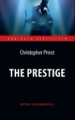 Прист. (Christopher Priest). Престиж (The Prestige) Адаптированная книга для чтения на англ. языке.