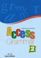 Access 2. Grammar Book.  Elementary. (International). Грамматический справочник
